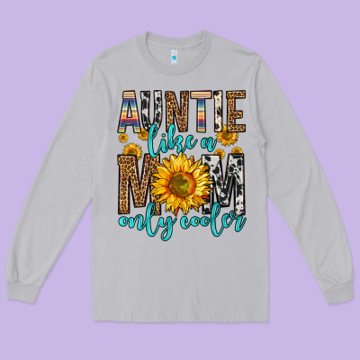 Auntie Like A Mom Only Cooler Long Sleeve Tee Designed By Zillion Design Studio