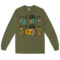 Army Green a little country a little hood Long Sleeve Tee - Zillion Design Studio