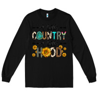 Black a little country a little hood Long Sleeve Tee - Zillion Design Studio
