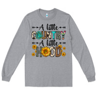 Heather Grey a little country a little hood Long Sleeve Tee - Zillion Design Studio