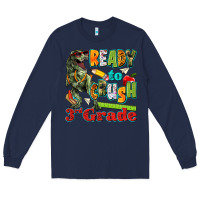 Navy ready to crush third grade Long Sleeve Tee - texasbilliewilder