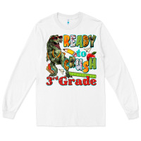 White ready to crush third grade Long Sleeve Tee - texasbilliewilder