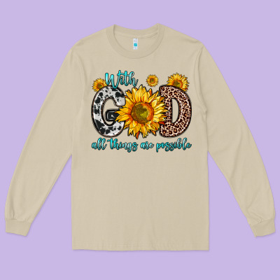 With God All Things Are Possible Sunflower Long Sleeve Tee Designed By Zillion Design Studio