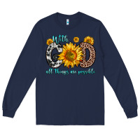 Navy with god all things are possible sunflower Long Sleeve Tee - Zillion Design Studio