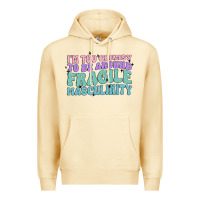 Pina Colada i'm too clumsy to be around fragile masculinity Premium Hoodie - MaliasSmallBusiness
