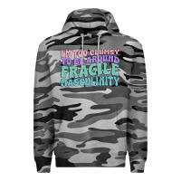Slate Camo i'm too clumsy to be around fragile masculinity Premium Hoodie - MaliasSmallBusiness