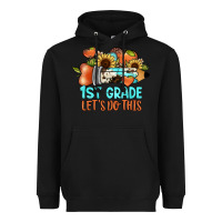 Black 1 st grade let's do this Heavyweight Hoodie - JahusDesignShop