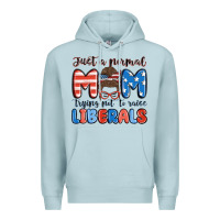 Blue Mist just a normal mom trying not to raise liberals Premium Hoodie - MaliasSmallBusiness
