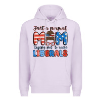 Lilac just a normal mom trying not to raise liberals Premium Hoodie - MaliasSmallBusiness