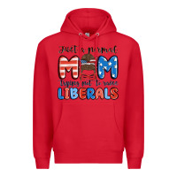 Red just a normal mom trying not to raise liberals Premium Hoodie - MaliasSmallBusiness