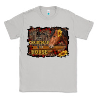 Moon Dust all i want for christmas is a horse brown horse Classic Tee - RanaPortraitStore
