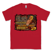 Red all i want for christmas is a horse brown horse Classic Tee - RanaPortraitStore