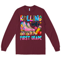 Burgundy rolling into first grade Long Sleeve Tee - texasbilliewilder
