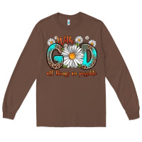 Chestnut with god all things are possible daisy Long Sleeve Tee - Zillion Design Studio