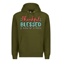 Army Green thankful blessed and kind of a mess Premium Hoodie - MaliasSmallBusiness