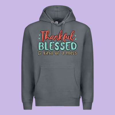 Thankful Blessed And Kind Of A Mess Premium Hoodie Designed By Maliassmallbusiness