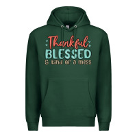 Sports Green thankful blessed and kind of a mess Premium Hoodie - MaliasSmallBusiness