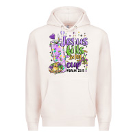 Pale Pink mardi gras jesus fills my cup Premium Hoodie - MaliasSmallBusiness