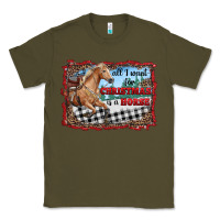 Army Green all i want for christmas is a horse  with farm Classic Tee - RanaPortraitStore