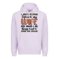 Lilac i don t always listen to my wife but when i do things tend to work out Premium Hoodie - MaliasSmallBusiness