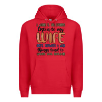 Red i don t always listen to my wife but when i do things tend to work out Premium Hoodie - MaliasSmallBusiness