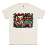Natural all i want for christmas is a cow longhorn Classic Tee - RanaPortraitStore