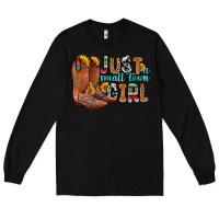 Black just a small town girl Long Sleeve Tee - Zillion Design Studio