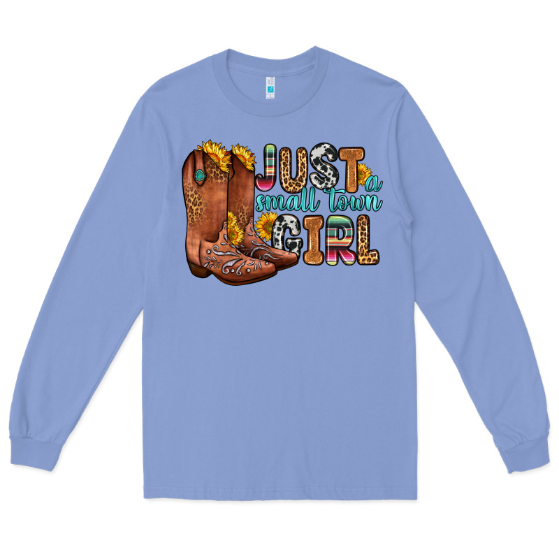 Just A Small Town Girl Long Sleeve Tee by Zillion Design Studio | Teevron