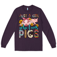 Plum just a girl who loves pigs Long Sleeve Tee - Zillion Design Studio