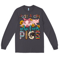 Smoke just a girl who loves pigs Long Sleeve Tee - Zillion Design Studio