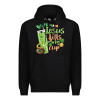 Black st. patricks day jesus fills my cup Premium Hoodie - MaliasSmallBusiness