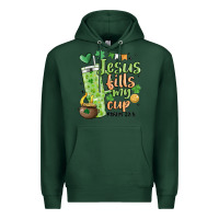 Sports Green st. patricks day jesus fills my cup Premium Hoodie - MaliasSmallBusiness
