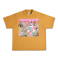 Peanut Butter have the day you deserve Urban Heavy Tee - MaliasSmallBusiness