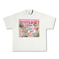 Pistachio have the day you deserve Urban Heavy Tee - MaliasSmallBusiness
