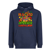 Navy nacho average lunch lady  with nacho Heavyweight Hoodie - AdoDesignShop