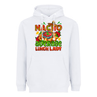 White nacho average lunch lady  with nacho Heavyweight Hoodie - AdoDesignShop