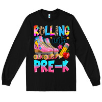 Black rolling into pre k grade Long Sleeve Tee - texasbilliewilder