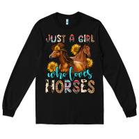 Black just a girl who loves horses Long Sleeve Tee - Zillion Design Studio