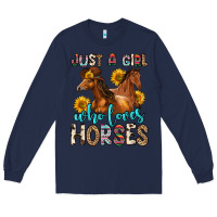 Navy just a girl who loves horses Long Sleeve Tee - Zillion Design Studio