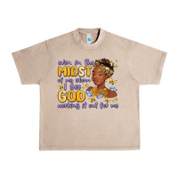 French Oak even in the midst of my storm i see god working it Urban Heavy Tee - MaliasSmallBusiness