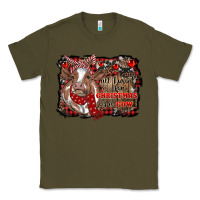 Army Green all i want for christmas is a cow cowhide Classic Tee - RanaPortraitStore