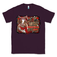 Plum all i want for christmas is a cow cowhide Classic Tee - RanaPortraitStore