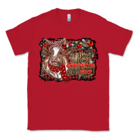 Red all i want for christmas is a cow cowhide Classic Tee - RanaPortraitStore