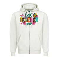 Oatmeal Heather best teacher ever Zipper Hoodie - Zillion Design Studio