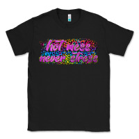 Black hot mess never stress Classic Tee - texasbilliewilder
