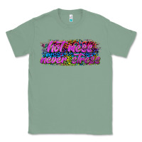 Sage hot mess never stress Classic Tee - texasbilliewilder
