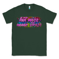 Sports Green hot mess never stress Classic Tee - texasbilliewilder