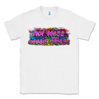 White hot mess never stress Classic Tee - texasbilliewilder