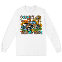 Country Roads Take Me Home Long Sleeve Tee | Teevron