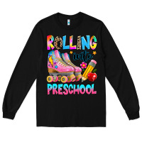Black rolling into preschool grade Long Sleeve Tee - texasbilliewilder